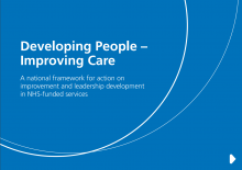 Developing People – Improving Care: A national framework for action on improvement and leadership development in NHS-funded services